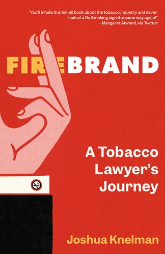 Firebrand: A Tobacco Lawyer's Journey