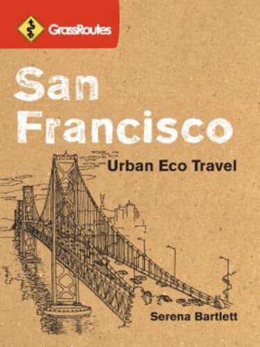 San Francisco: Urban Eco Travel