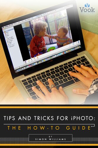 Tips and Tricks for iPhoto: The How-To Guide