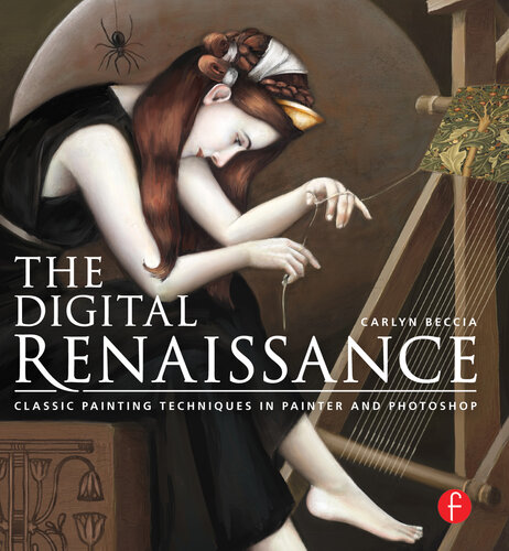 The Digital Renaissance: Classic Painting Techniques in Painter and Photoshop