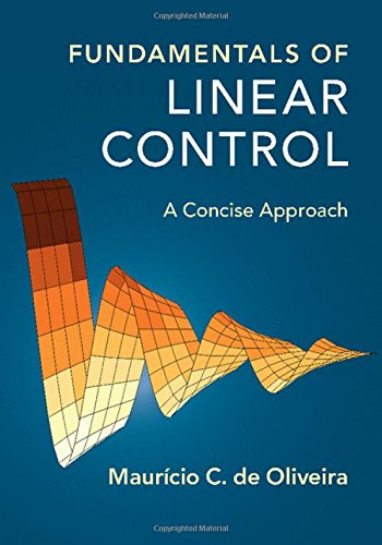 Fundamentals of Linear Control: A Concise Approach  (Instructor Res. last of 3,  Figures)