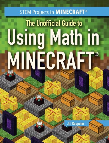 The Unofficial Guide to Using Math in Minecraft®