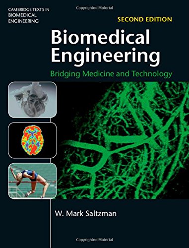 Biomedical Engineering: Bridging Medicine and Technology, Second Edition  (Instructor  Res. last of 2, High-Res Figures)