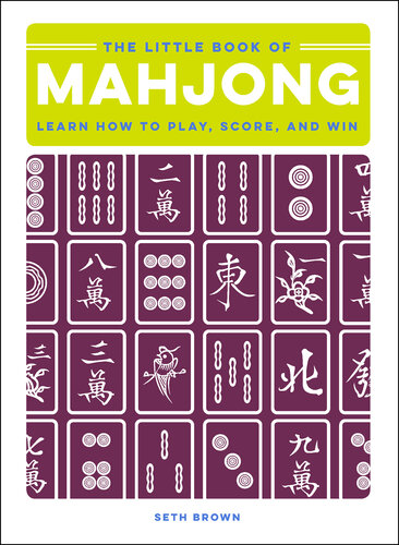 Mahjong: Learn How to Play, Score, and Win