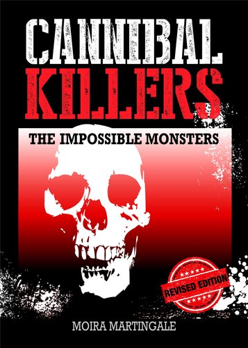 Cannibal Killers: The Impossible Monsters