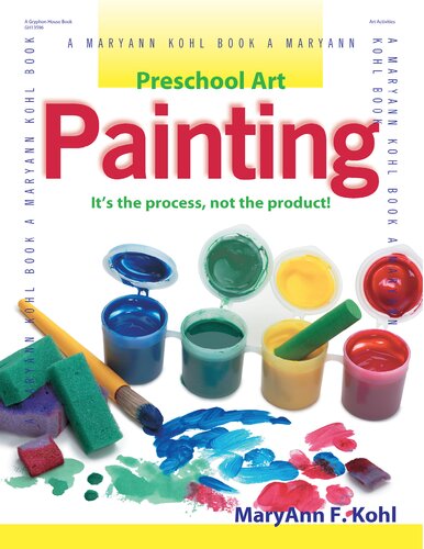 Preschool Art: Painting: It's the Process, Not the Product