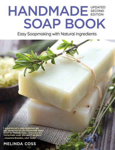 Handmade Soap Book: Easy Soapmaking with Natural Ingredients