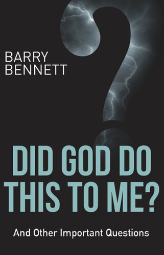 Did God Do This to Me?: And Other Important Questions