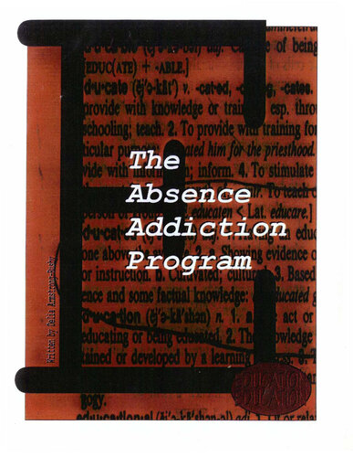 The Absence Addiction Program