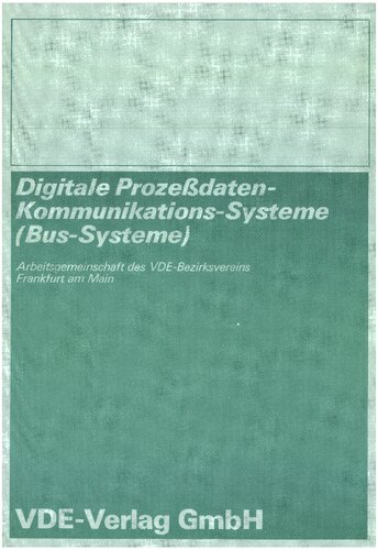 Digitale Prozeßdaten-Kommunikations-Systeme (Bus-Systeme)