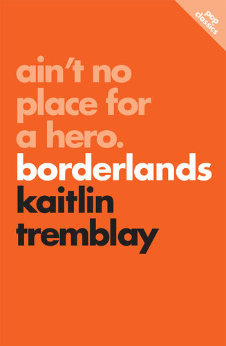 Ain't No Place for a Hero: Borderlands