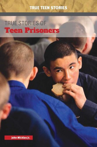 True Stories of Teen Prisoners