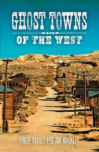 Ghost Towns of the West