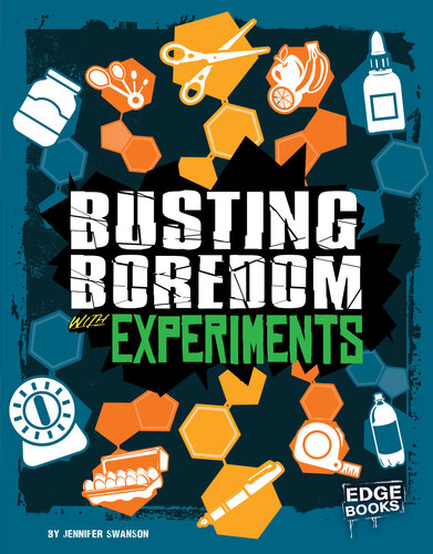 Busting Boredom with Experiments