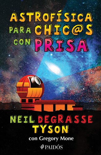 Astrofísica para chic@s con prisa