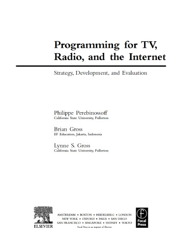 Programming for TV, Radio & The Internet, Second Edition: Strategy, Development & Evaluation