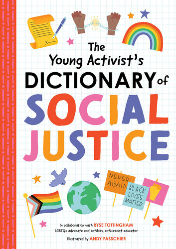 The Young Activist's Dictionary of Social Justice