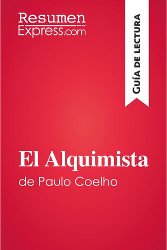 El Alquimista de Paulo Coelho (): Resumen y análisis completo