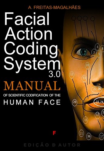 Facial Action Coding System--Manual of Scientific Codification of the Human Face