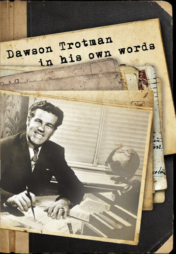 Dawson Trotman: In His Own Words