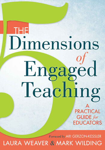 The 5 Dimensions of Engaged Teaching: A Practical Guide for Educators