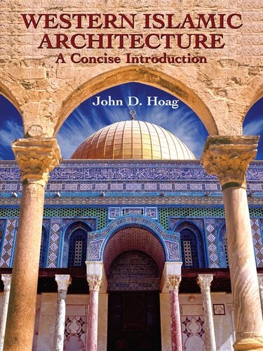 Western Islamic Architecture: A Concise Introduction