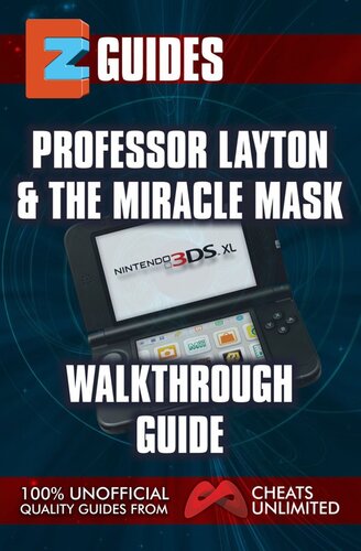 EZ Guides: Professor Layton and the Miracle Mask Walkthrough Guide