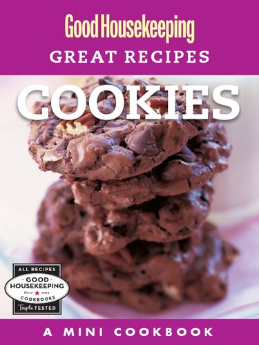 Good Housekeeping Great Recipes: Cookies: A Mini Cookbook