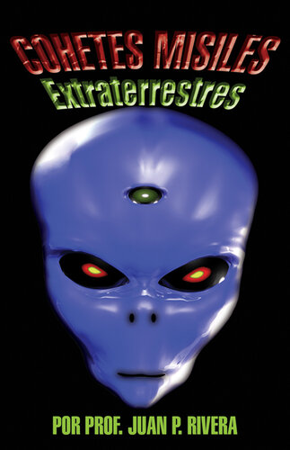 Cohetes Misiles Extraterrestres