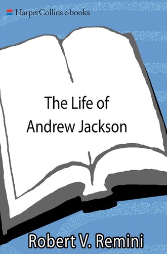 The Life of Andrew Jackson