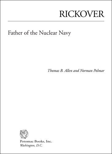 Rickover: Father of the Nuclear Navy