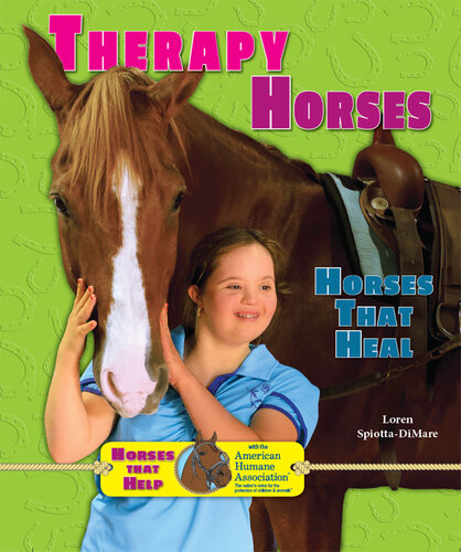 Therapy Horses: Horses That Heal