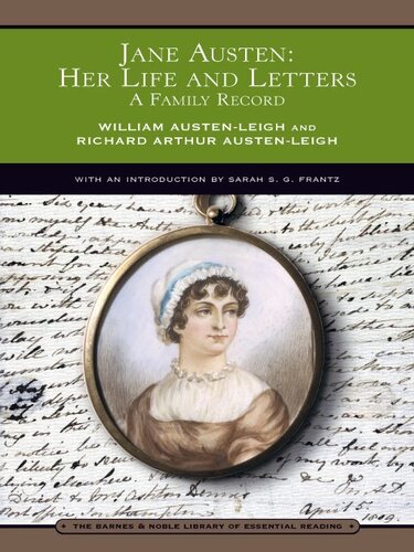 Jane Austen: Her Life and Letters: A Family Record