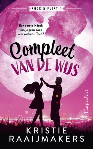 Compleet van de wijs - Rock & Flirt deel 1