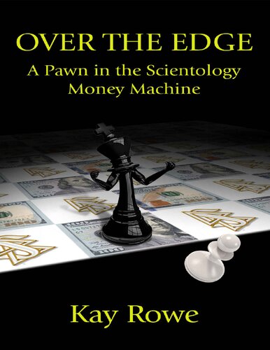 Over the Edge: A Pawn in the Scientology Money Machine