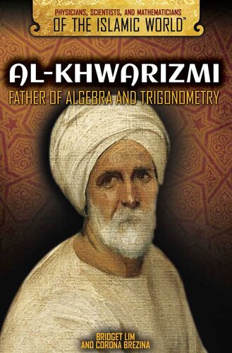 Al-Khwarizmi: Father of Algebra and Trigonometry