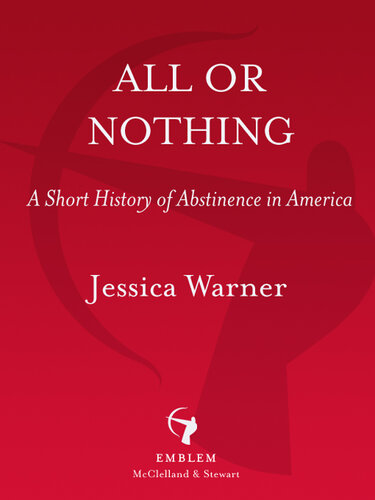 All or Nothing: A Short History of Abstinence in America