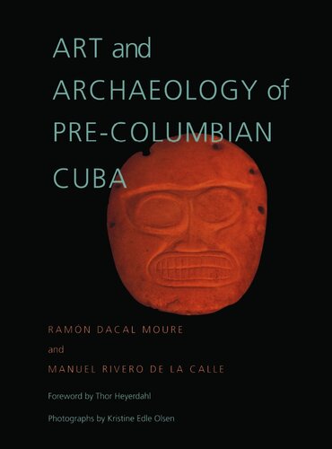 Art and Archaeology of Pre-Columbian Cuba