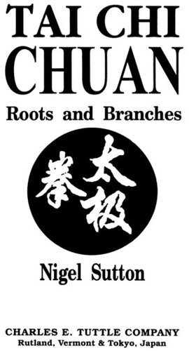 Tai Chi Chuan Roots & Branches