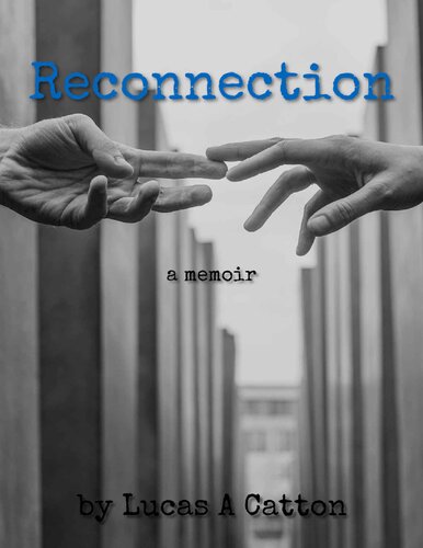 Reconnection: A memoir