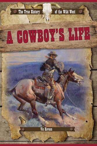 A Cowboy's Life