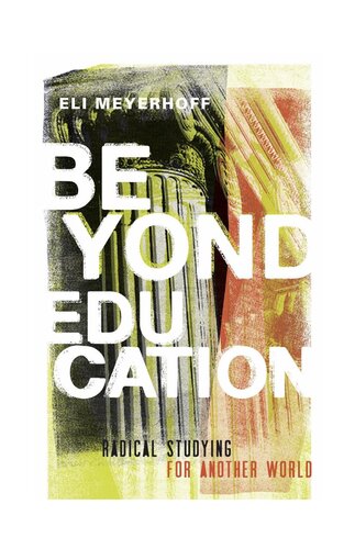 Beyond Education: Radical Studying for Another World