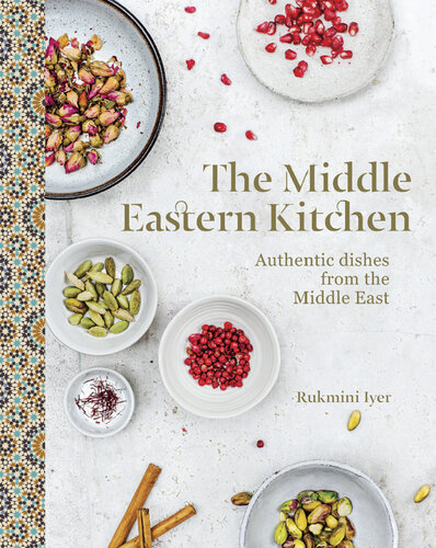 The Middle Eastern Kitchen: Authentic Dishes from the Middle East