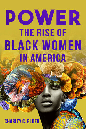 Power: The Rise of Black Women in America