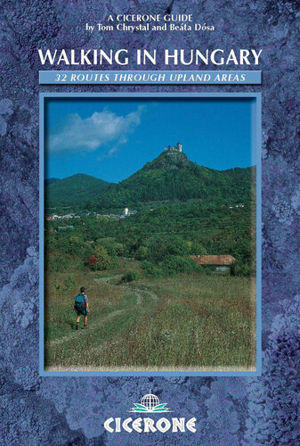 Walking in Hungary: 32 routes through upland areas