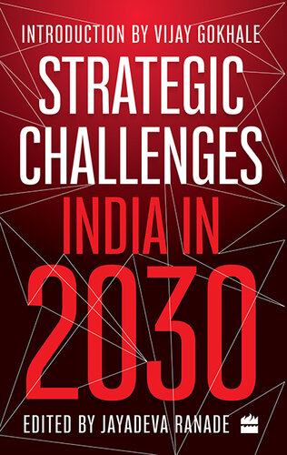 Strategic Challenges: India in 2030