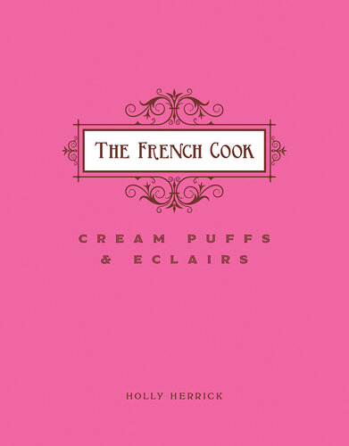 The French Cook: Cream Puffs & Eclairs