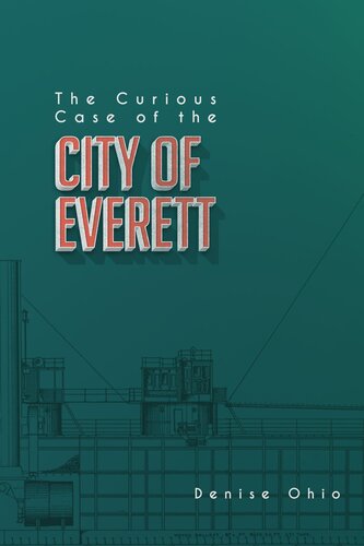 The Curious Case of the City of Everett