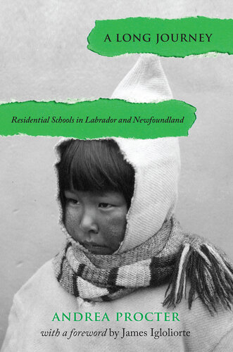 A Long Journey: Residential Schools in Labrador and Newfoundland