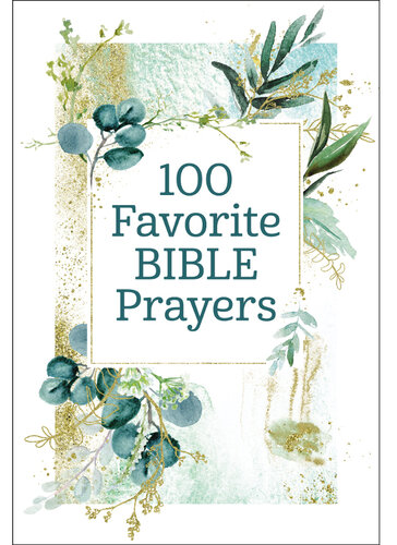 100 Favorite Bible Prayers